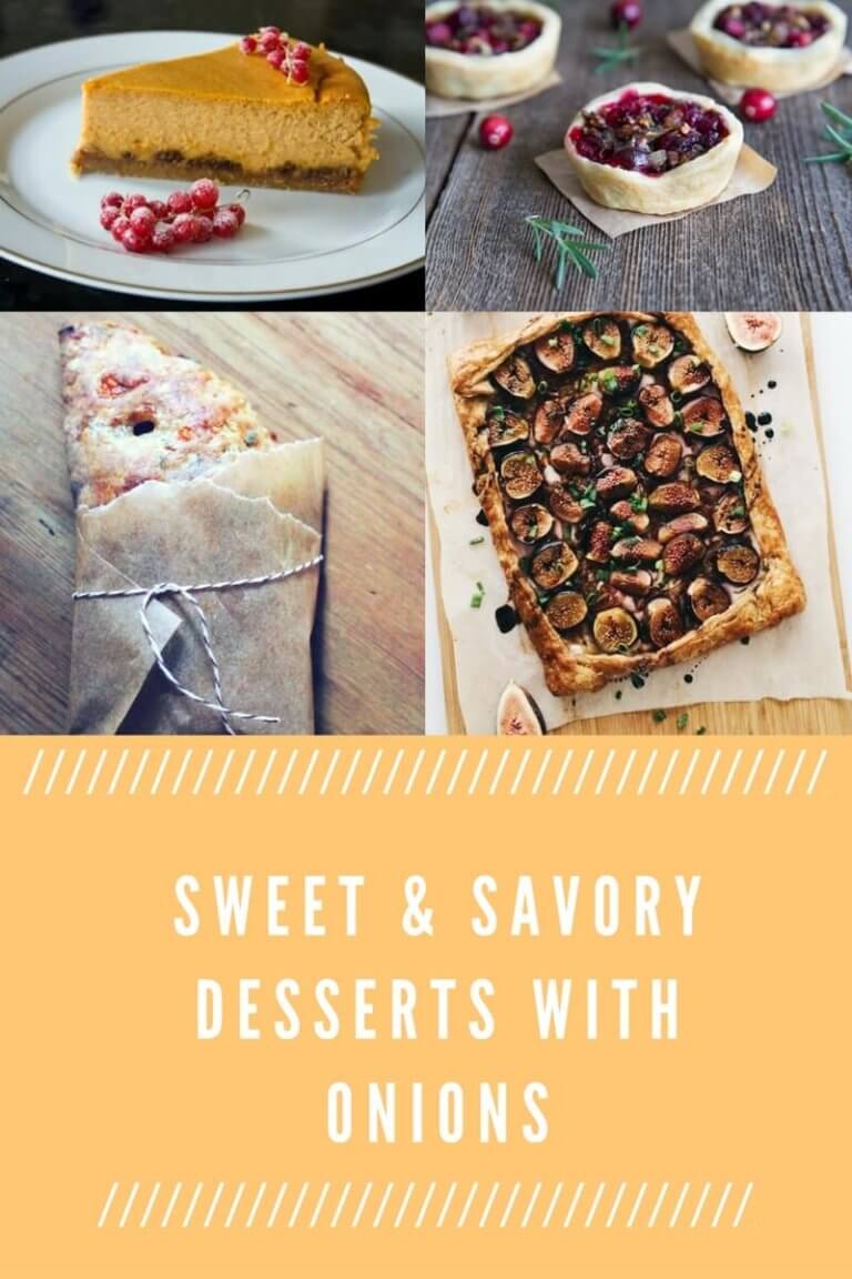 Savory Desserts with Onions
